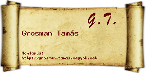 Grosman Tamás névjegykártya